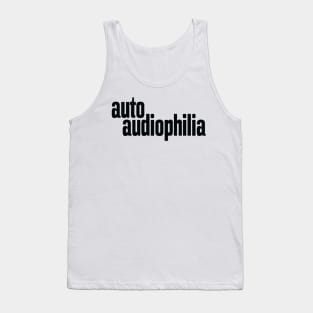 Auto Audiophilia Audiophile High Fidelity Sound Reproduction Tank Top